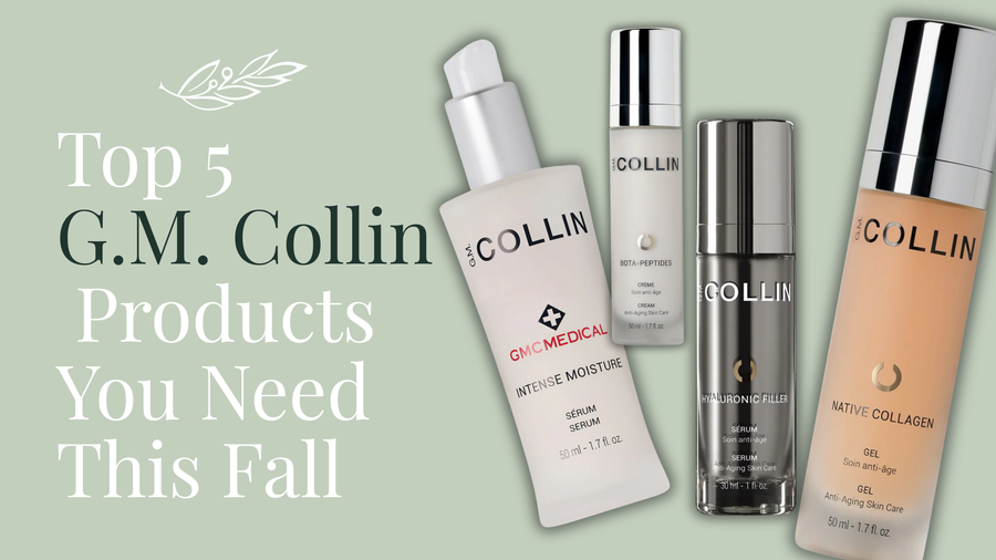 Top 5 G.M. Collin Skincare Products You Need This Fall and Winter
