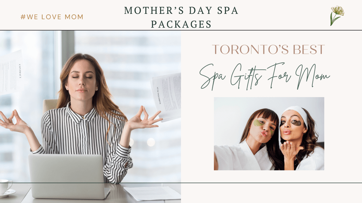 self-care gifts for mothers toronto